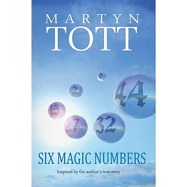 Six Magic Numbers / Martyn Tott, Martyn Tott