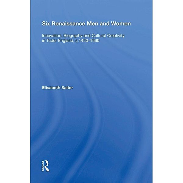 Six Renaissance Men and Women, Elisabeth Salter
