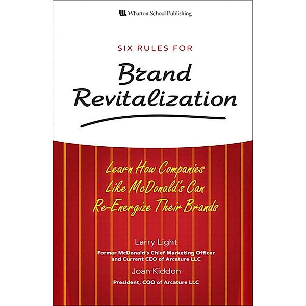 Six Rules for Brand Revitalization, Larry Light, Joan Kiddon