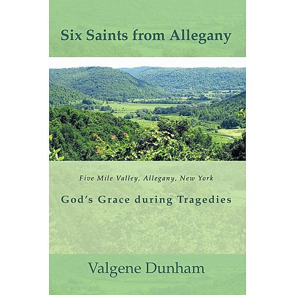 Six Saints from Allegany, Valgene Dunham