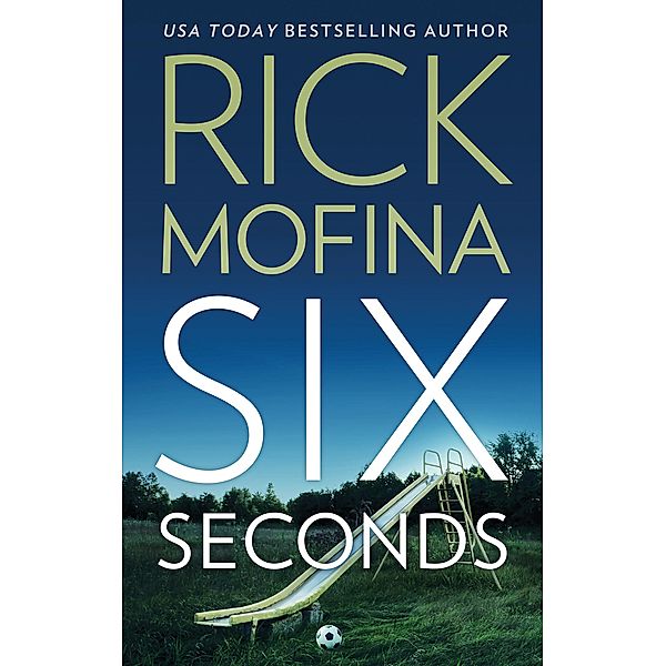 Six Seconds, Rick Mofina