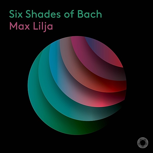 Six Shades Of Bach, Max Lilja