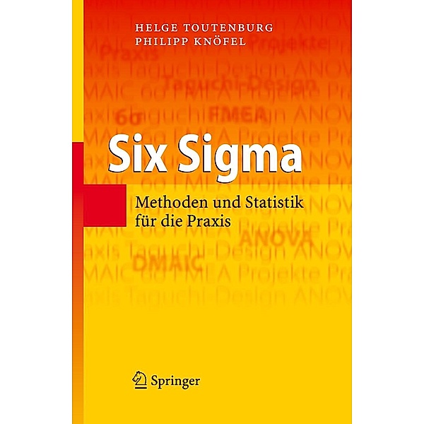 Six Sigma, Helge Toutenburg, Philipp Knöfel