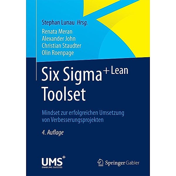 Six Sigma+Lean Toolset, Renata Meran, Alexander John, Christian Staudter, Olin Roenpage