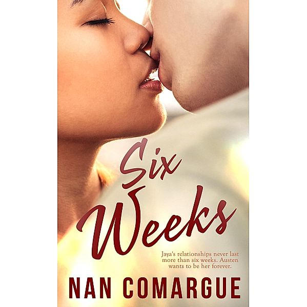 Six Weeks, Nan Comargue