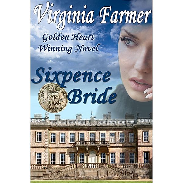 Sixpence Bride / Virginia Farmer, Virginia Farmer