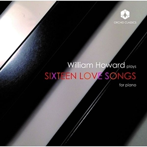 Sixteen Love Songs, William Howard