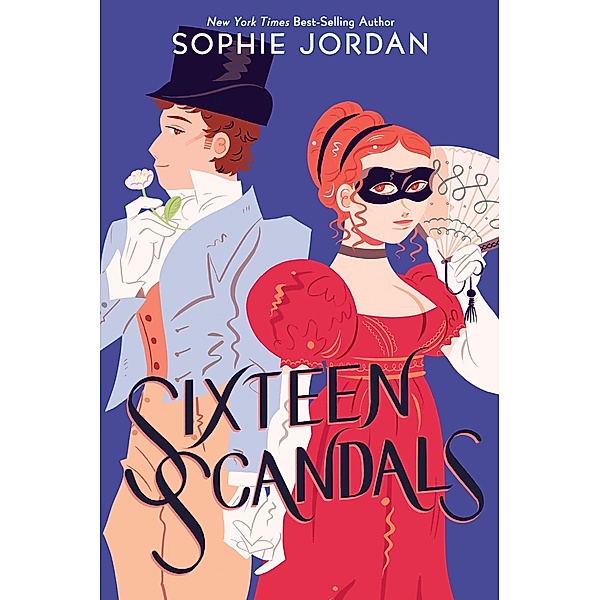 Sixteen Scandals / Clarion Books, Sophie Jordan