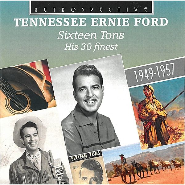 Sixteen Tons-His 30 Finest, Tennessee Ernie Ford