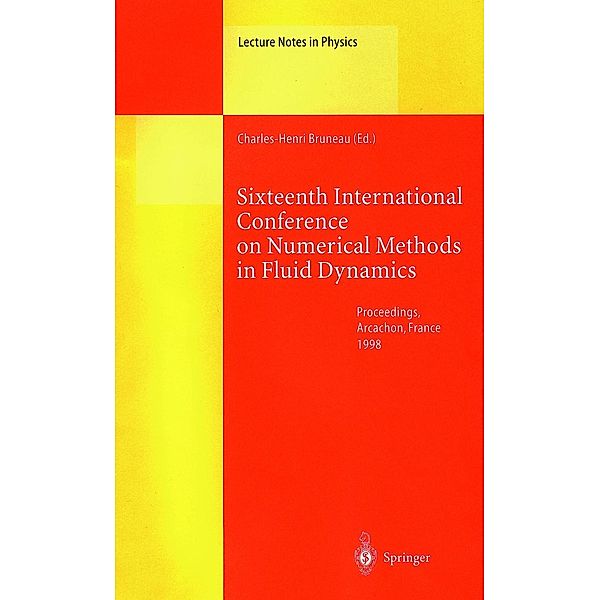 Sixteenth International Conference on Numerical Methods in Fluid Dynamics