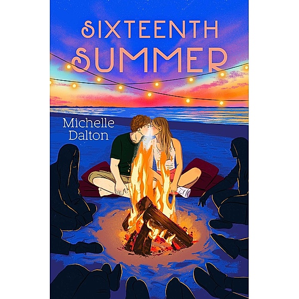 Sixteenth Summer, Michelle Dalton