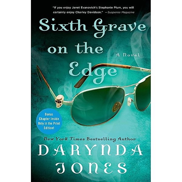 Sixth Grave on the Edge / Charley Davidson Series Bd.6, Darynda Jones