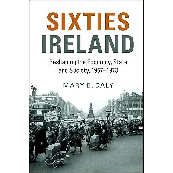 Sixties Ireland, Mary E. Daly