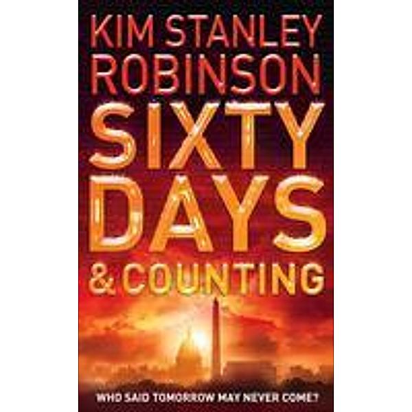 Sixty Days and Counting, Kim Stanley Robinson