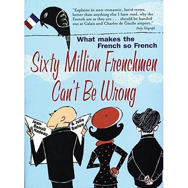 Sixty Million Frenchmen Can't be Wrong, Jean-Benoit Nadeau