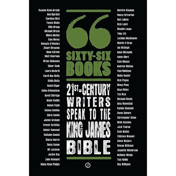 Sixty-Six Books: 21st-century writers speak to the King James Bible, The Bush Theatre