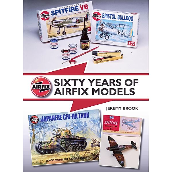 Sixty Years of Airfix Models, Jeremy Brook