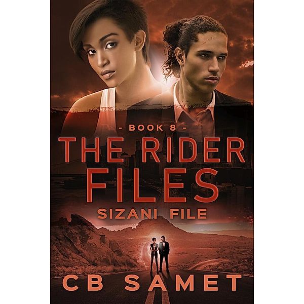 Sizani File (The Rider Files, #8) / The Rider Files, Cb Samet