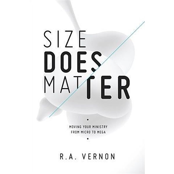 Size Does Matter, R. A. Vernon