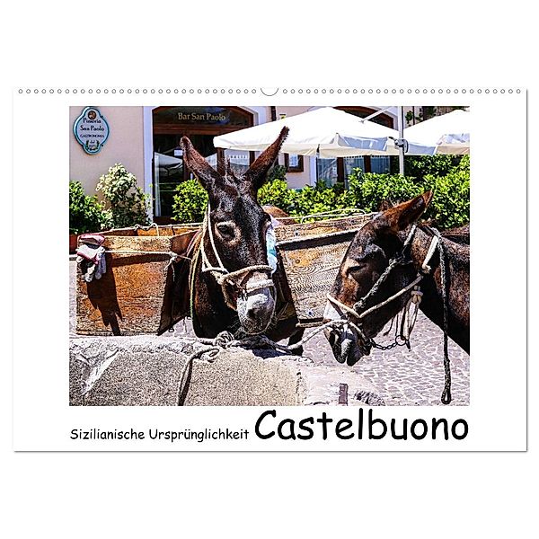 Sizilianische Ursprünglichkeit Castelbuono (Wandkalender 2025 DIN A2 quer), CALVENDO Monatskalender, Calvendo, Gabi Hampe