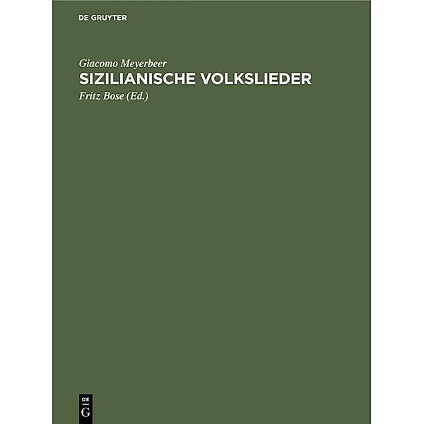 Sizilianische Volkslieder, Giacomo Meyerbeer