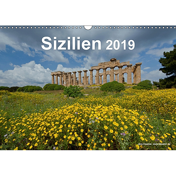 Sizilien 2019 (Wandkalender 2019 DIN A3 quer), Jörg Dauerer