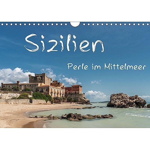 Sizilien - Perle im Mittelmeer (Wandkalender 2017 DIN A4 quer), Gunter Kirsch