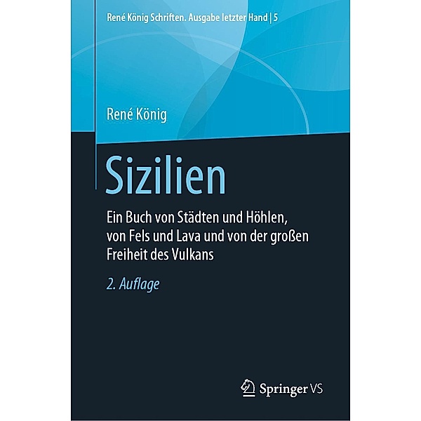 Sizilien / René König Schriften. Ausgabe letzter Hand Bd.5, René König