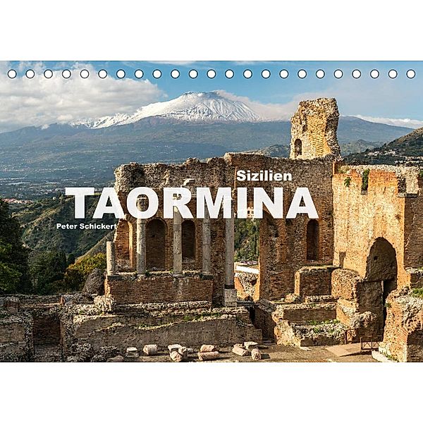 Sizilien - Taormina (Tischkalender 2023 DIN A5 quer), Peter Schickert