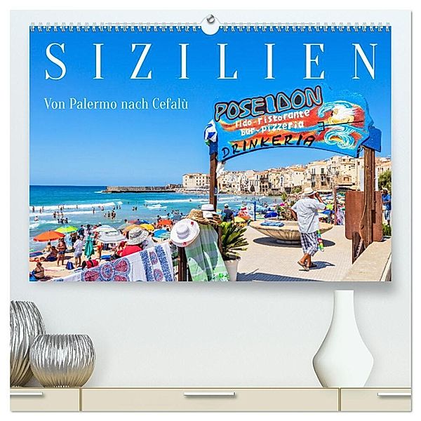 Sizilien - Von Palermo nach Cefalù (hochwertiger Premium Wandkalender 2024 DIN A2 quer), Kunstdruck in Hochglanz, Dieter Meyer