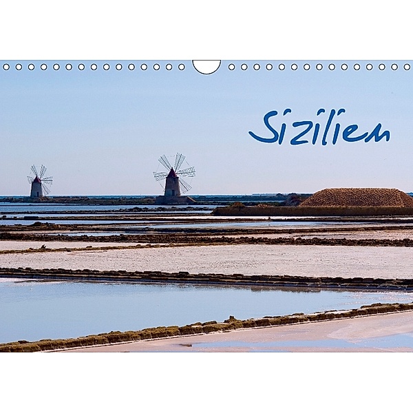Sizilien (Wandkalender 2018 DIN A4 quer), Anneli Hegerfeld-Reckert