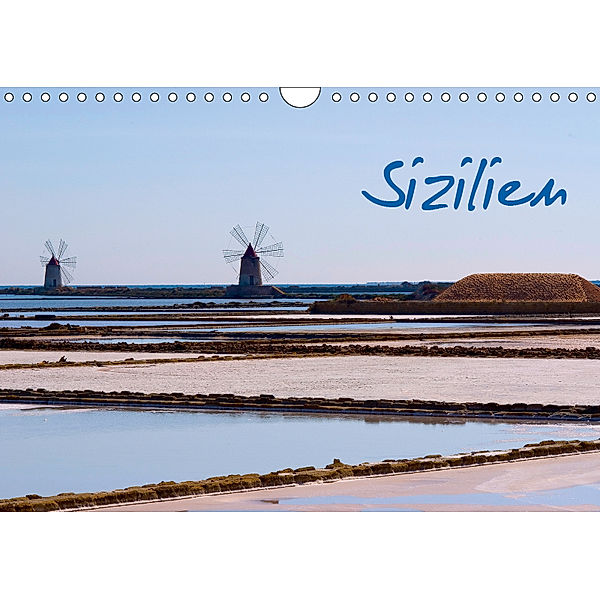 Sizilien (Wandkalender 2019 DIN A4 quer), Anneli Hegerfeld-Reckert