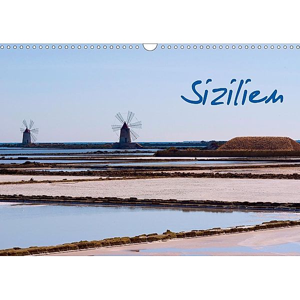 Sizilien (Wandkalender 2021 DIN A3 quer), Anneli Hegerfeld-Reckert