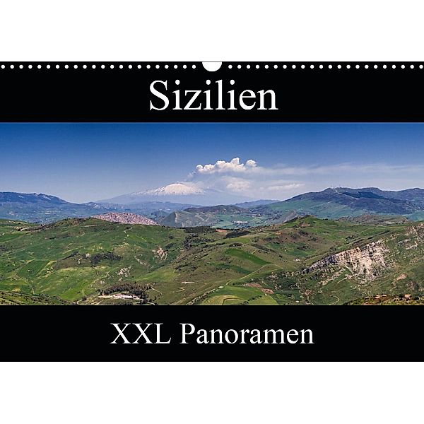 Sizilien - XXL Panoramen (Wandkalender 2021 DIN A3 quer), Juergen Schonnop