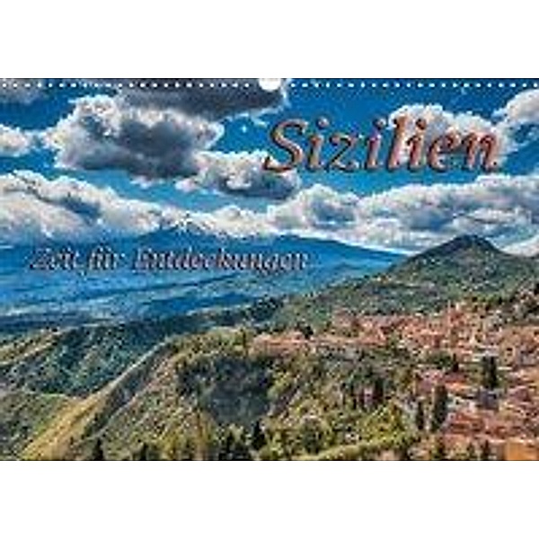 Sizilien - Zeit für Entdeckungen (Wandkalender 2019 DIN A3 quer), Gunter Kirsch