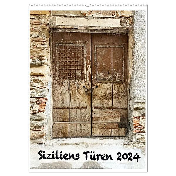 Siziliens Türen (Wandkalender 2024 DIN A2 hoch), CALVENDO Monatskalender, W&F Richter
