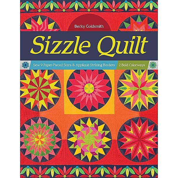 Sizzle Quilt, Becky Goldsmith