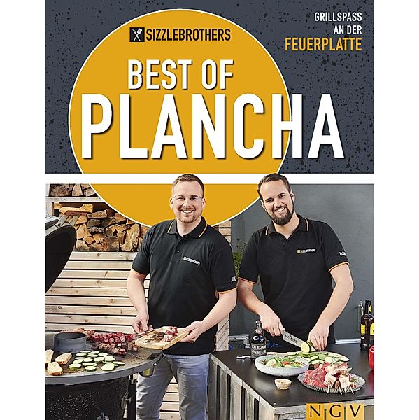 Sizzlebrothers - Best of Plancha, Sabine Durdel-Hoffmann, SizzleBrothers