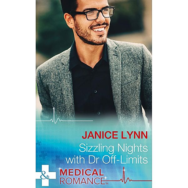 Sizzling Nights With Dr Off-Limits (Mills & Boon Medical), Janice Lynn