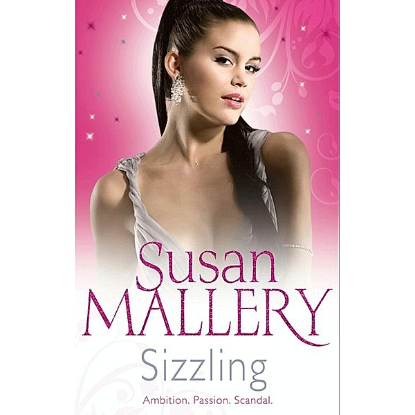 Sizzling / The Buchanan Saga, Susan Mallery