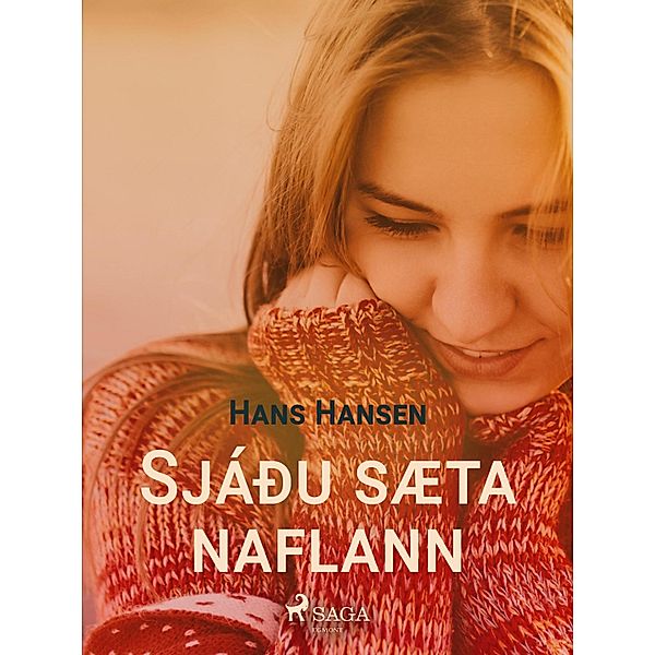 Sjáðu sæta naflann minn / Naflaserían Bd.1, Hans Hansen