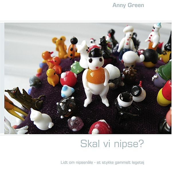 Skal vi nipse?, Anny Green