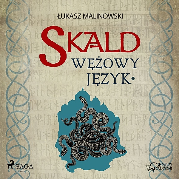 Skald - 3 - Skald III: Wężowy język - część 1, Łukasz Malinowski