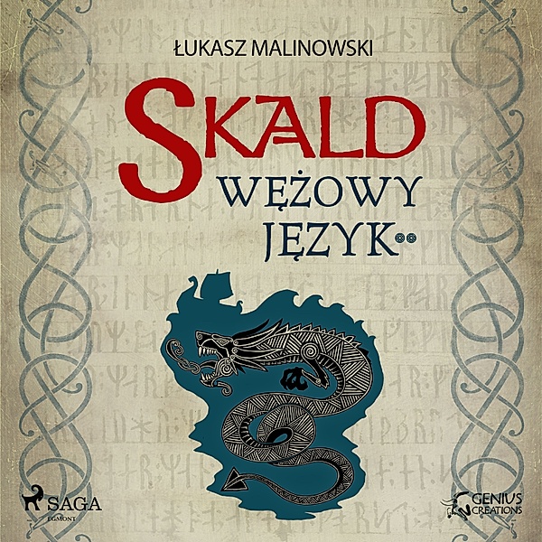 Skald - 3 - Skald III: Wężowy język - część 2, Łukasz Malinowski