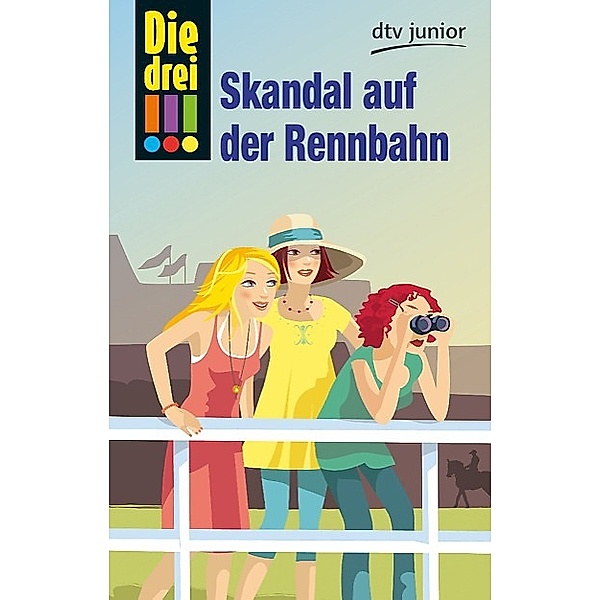 Skandal auf der Rennbahn / Die drei Ausrufezeichen Bd.21, Petra Steckelmann