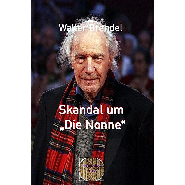 Skandal um Die Nonne, Walter Brendel