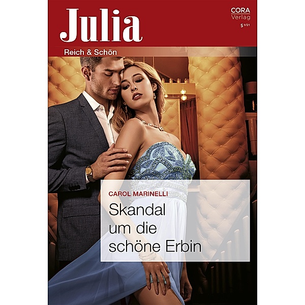 Skandal um die schöne Erbin / Julia (Cora Ebook) Bd.2482, Carol Marinelli