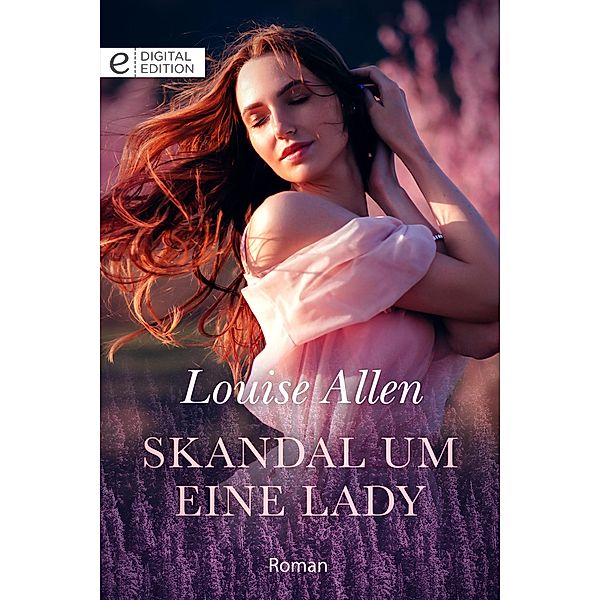 Skandal um eine Lady, Louise Allen