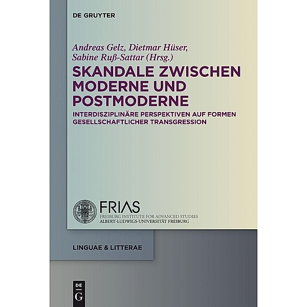 Skandale zwischen Moderne und Postmoderne / linguae & litterae Bd.32