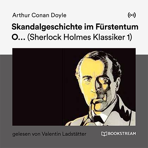 Skandalgeschichte im Fürstentum O..., Arthur Conan Doyle